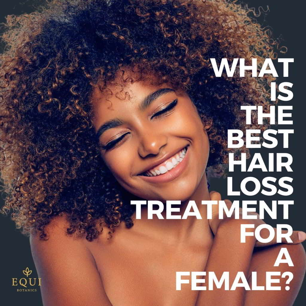 What is the Best Hair Loss Treatment for a Female? (Home Remedy)