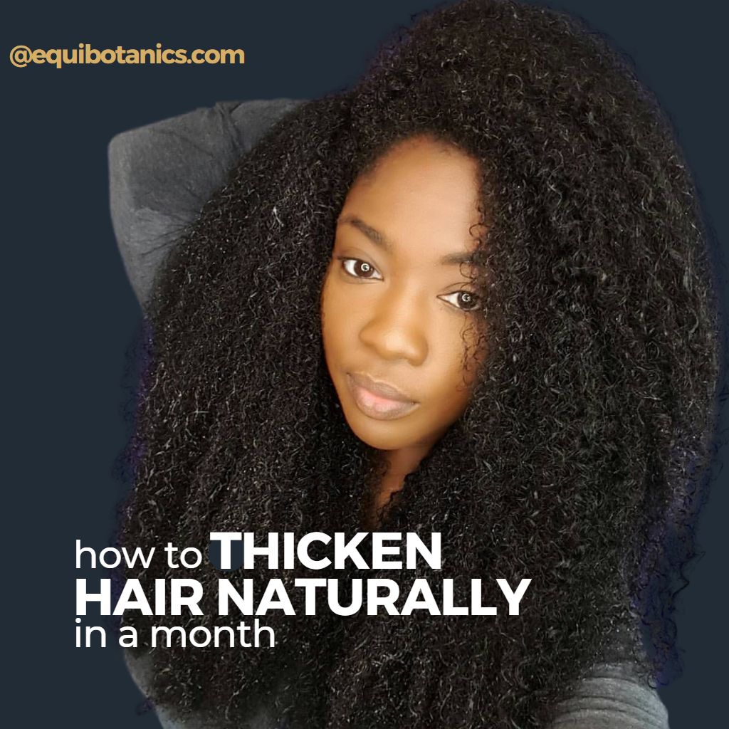 How to Thicken Hair Naturally in a Month (Proven Method)