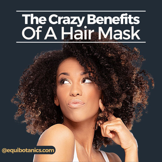 the crazy benefits of a hair mask