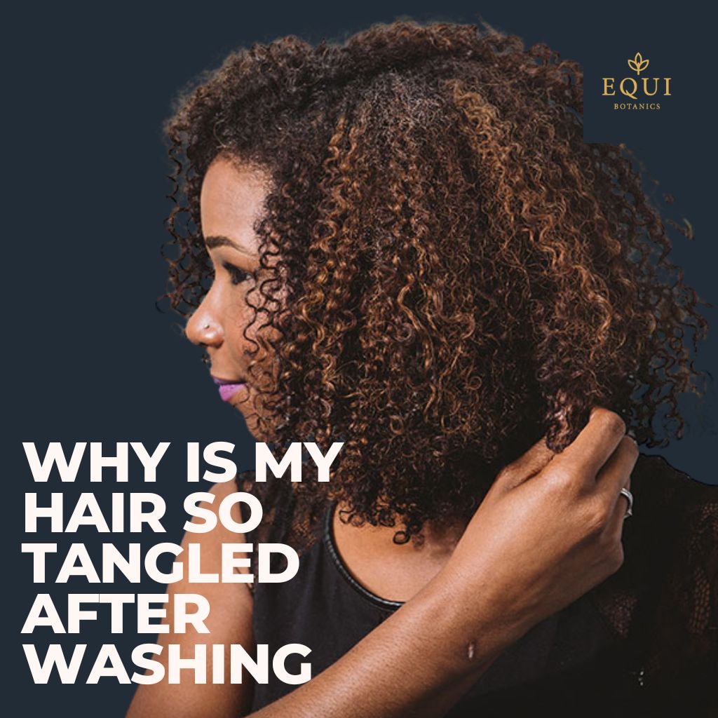 Why Is My Hair So Tangled After Washing?
